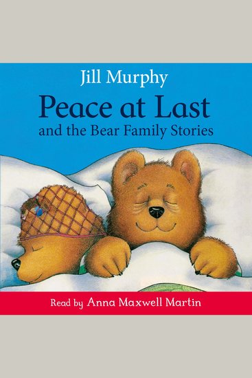 Peace at Last and the Bear Family Stories - cover