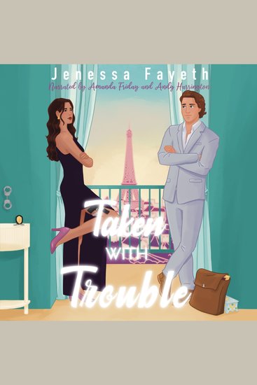 Taken With Trouble - An Adventurous Romantic Comedy - cover