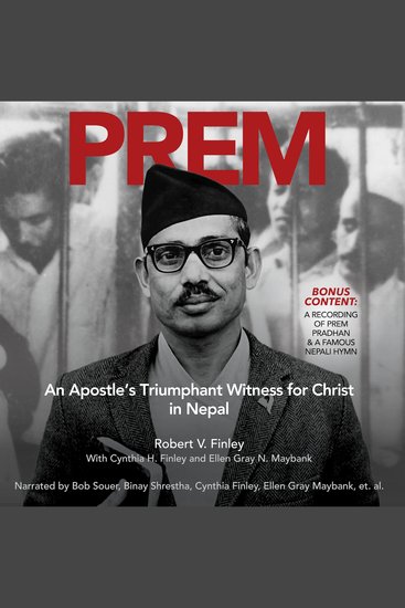 PREM - An Apostle's Triumphant Witness for Christ in Nepal - cover