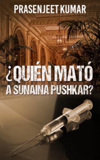 ¿quién Mató A Sunaina Pushkar? - cover