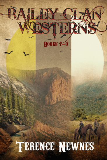 Bailey Clan Westerns - Books 7-9 - cover