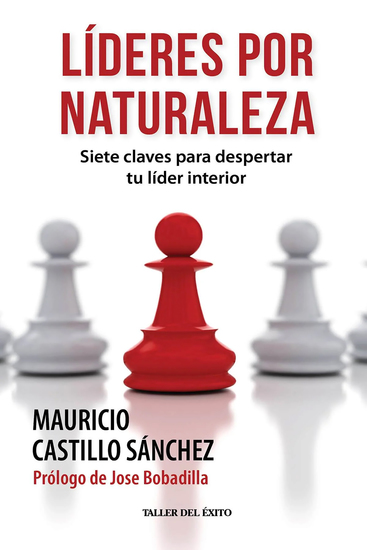Líderes por naturaleza - Siete claves para despertar tu líder interior - cover