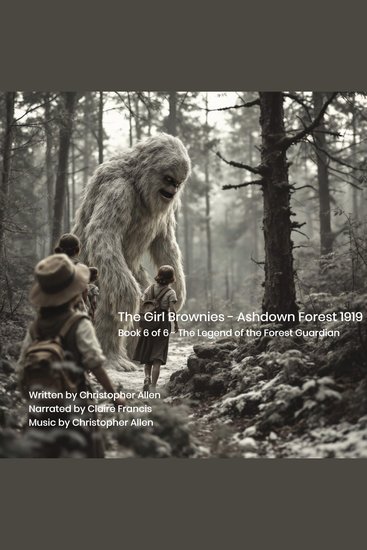 Girl Brownies The - Ashdown Forest 1919 - Book 6 of 6 - The Legend of the Forest Guardian - cover