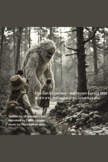 Girl Brownies The - Ashdown Forest 1919 - Book 6 of 6 - The Legend of the Forest Guardian - cover