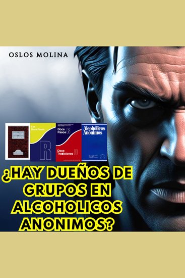 ¿Hay dueños en Alcohólicos Anónimos? - Vivir Para Servir - cover