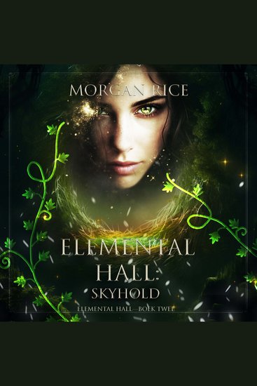 Elemental Hall: Skyhold (Elemental Hall—Boek Twee) - Digitaal voorgelezen door een electronisch gegenereerde stem - cover