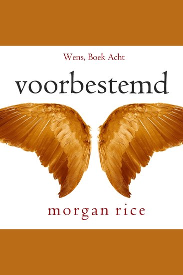 Voorbestemd (Wens Boek Acht) - Digitaal voorgelezen door een electronisch gegenereerde stem - cover