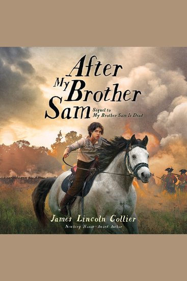 After My Brother Sam (Sequel to My Brother Sam Is Dead) - cover