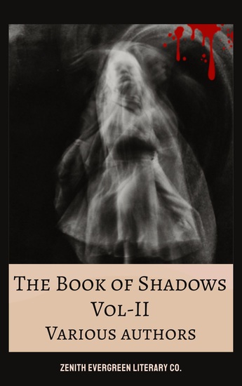 The Book of Shadows Vol 2 - A Supernatural Horror Anthology of Curses Hauntings Folk Horror and Occult Dread - cover