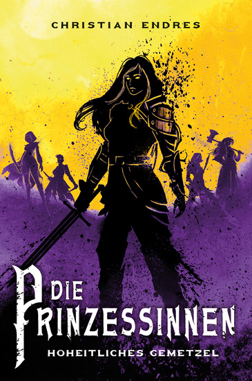 Die Prinzessinnen: Hoheitliches Gemetzel - cover