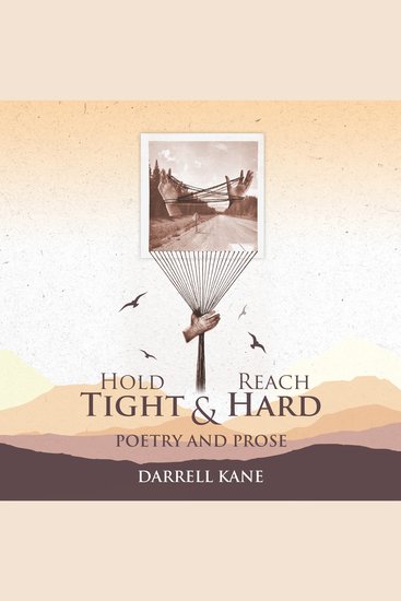Hold Tight & Reach Hard - Poetry and Prose - cover