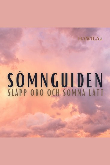 Sömnguiden – släpp oro och somna lätt - cover