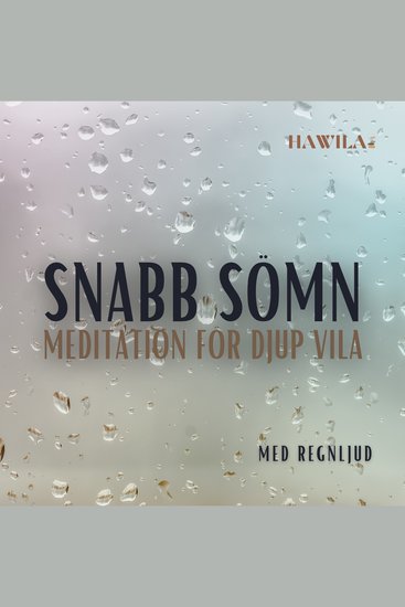 Snabb sömn - meditation för djup vila (Med regnljud) - cover