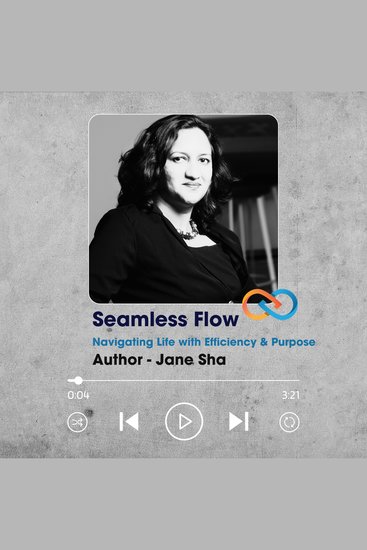 Seamless Flow - Navigating Life with Purpose & Efficiency - cover