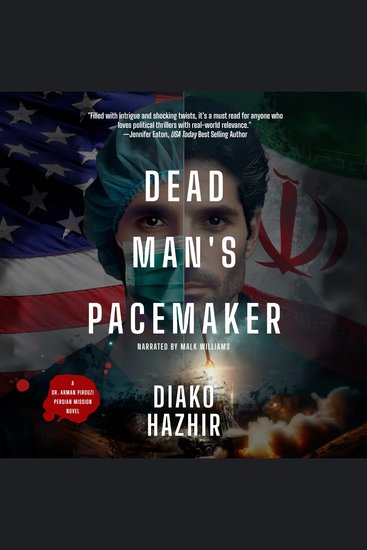 Dead Man's Pacemaker - A Dr Arman Pirouzi Persian Mission Novel - cover
