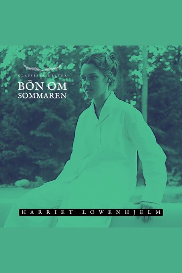 Bön om sommaren - Klassiska Dikter - cover