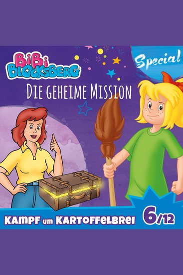 Bibi Blocksberg Kampf um Kartoffelbrei (Special) Teil 6: Die geheime Mission - cover