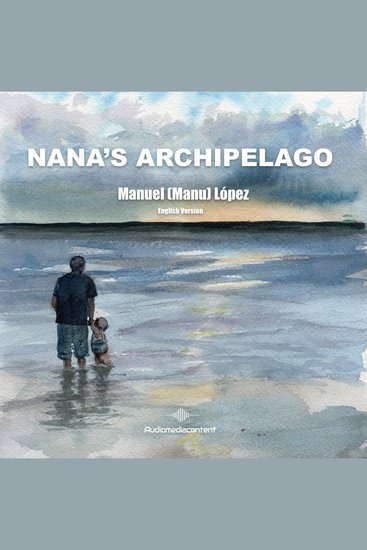Nana's Archipelago (Abridged) - cover
