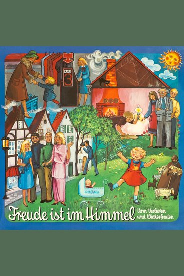 Freude ist im Himmel - Vom Verlieren und Wiederfinden - cover