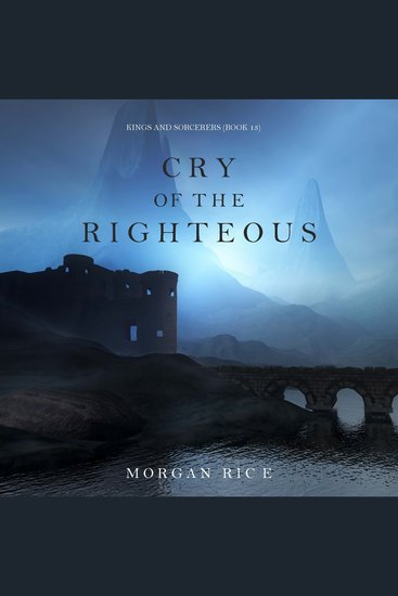 Cry of the Righteous (Kings and Sorcerers--Book 13) - cover