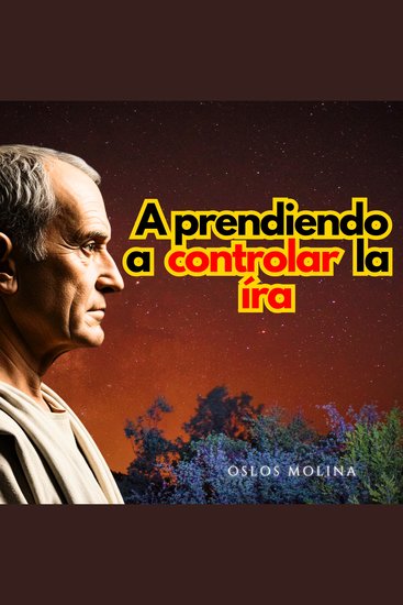 Aprendiendo a controlar la IRA - Psicologia Para Sanar - cover