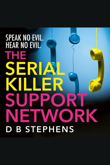 Serial Killer Support Network The (Secret Vigilante Book 2) - cover