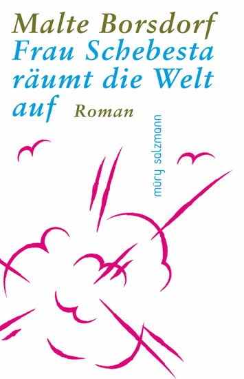 Frau Schebesta räumt die Welt auf - Roman - cover