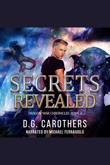Secrets Revealed - Dragon War Chronicles Book Two - cover