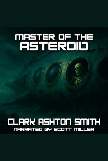 Master Of The Asteroid - Alone Doomed and Deified on a Forgotten Asteroid - cover