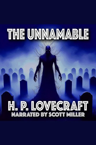 The Unnamable - They Spoke of the Unseen… Until It Spoke Back - cover