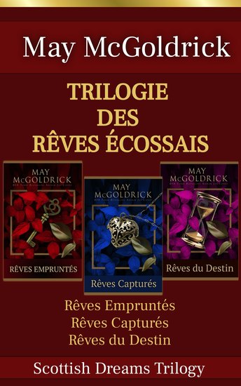 Trilogie des Rêves Écossais - TROIS ROMANS COMPLETS - cover