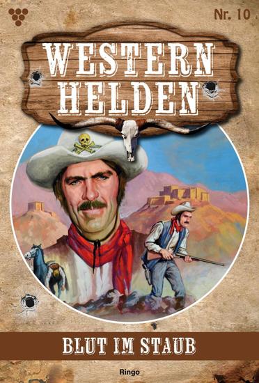 Blut im Staub - Western Helden 10 – Western - cover