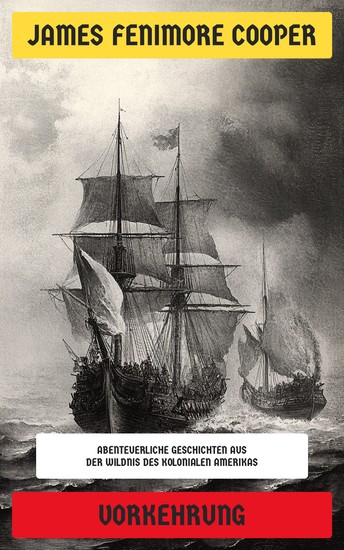 Vorkehrung - Abenteuerliche Geschichten aus der Wildnis des kolonialen Amerikas - cover