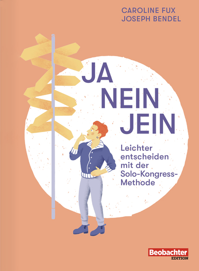 Ja Nein Jein - Leichter entscheiden mit der Solo-Kongress-Methode - cover
