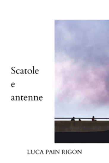 Scatole e antenne - Gli schemi della mente e il richiamo dell'anima - cover