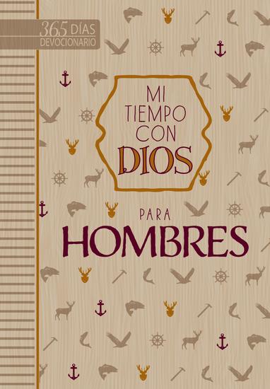 Mi tiempo con Dios para hombres - 365 días devocionario - cover