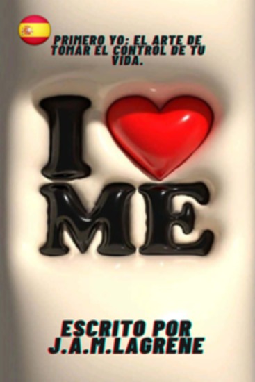 Primero Yo: El Arte de Tomar el Control de Tu Vida - cover