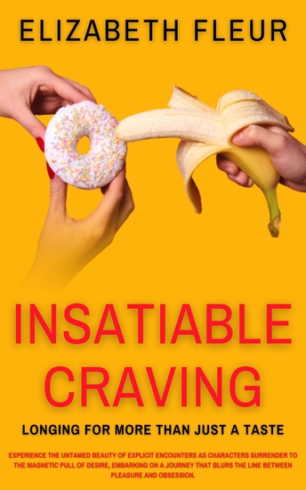 Insatiable Craving - Longing For More Than Just A Taste - cover