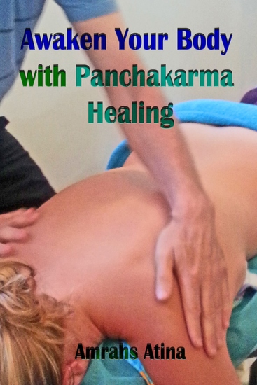Awaken Your Body with Panchakarma Healing - cover