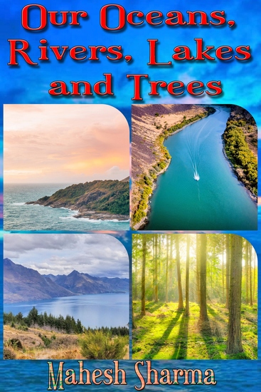 Our Oceans Rivers Lakes and Trees - cover