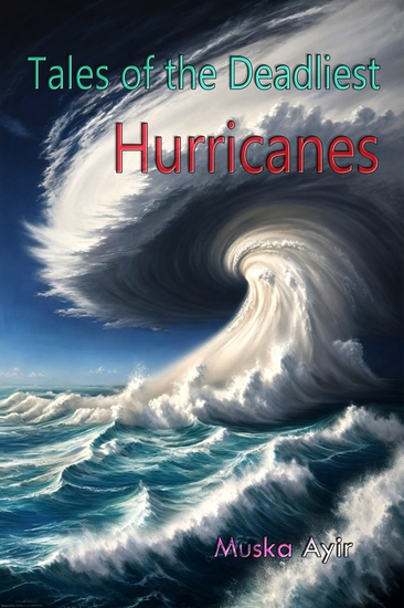 Tales of Deadliest Hurricanes - cover