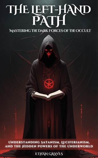 The Left-hand Path - Mastering the Dark Forces of the Occult - cover