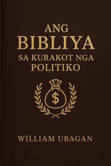 Ang Bibliya sa Kurakot nga Politiko - cover
