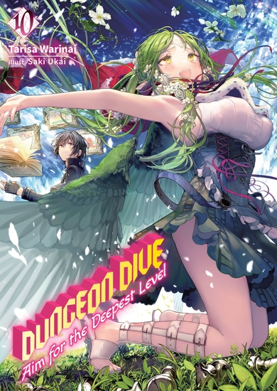 DUNGEON DIVE: Aim for the Deepest Level Volume 10 (Light Novel) - cover