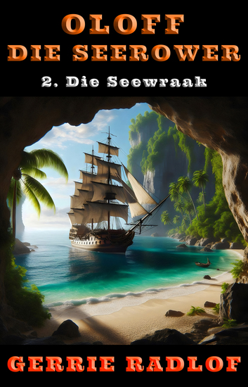 Die Seewraak - 'n Kaapse seerower avontuur Boek 2 - cover