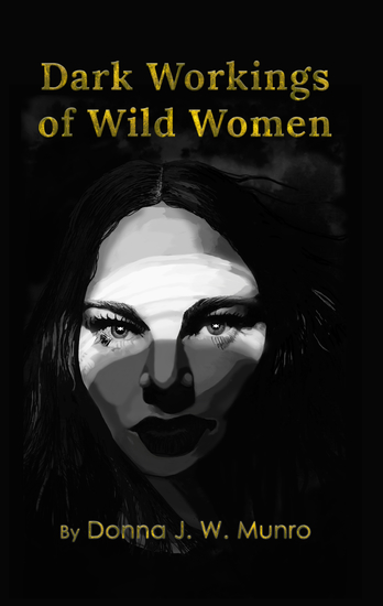 Dark Workings of Wild Women - cover