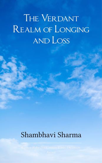 The Verdant Realm of Longing and Loss - A synopsis of Soulful thoughts of a young mind! - cover