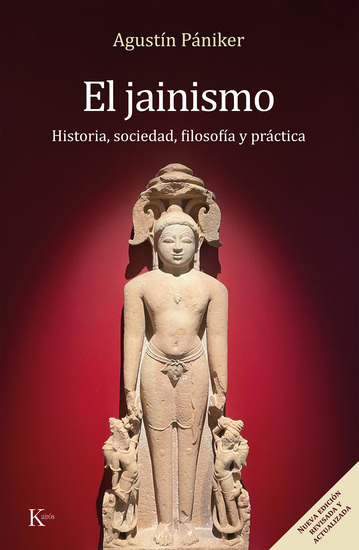 El jainismo - Historia sociedad filosofía y práctica (ed revisada) - cover