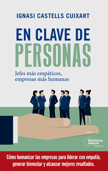 En clave de personas - Jefes más empáticos empresas más humanas - cover