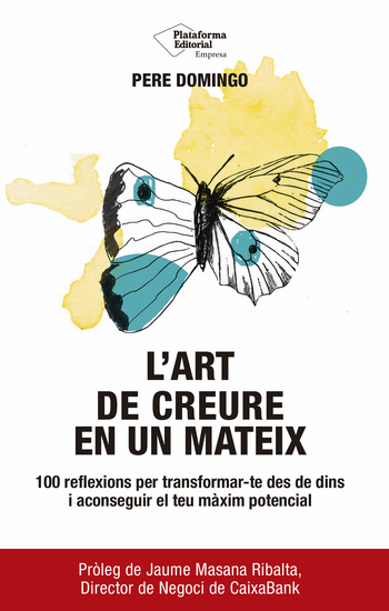 L'art de creure en un mateix - 100 reflexions per transformar-te des de dins i aconseguir el teu màxim potencial - cover